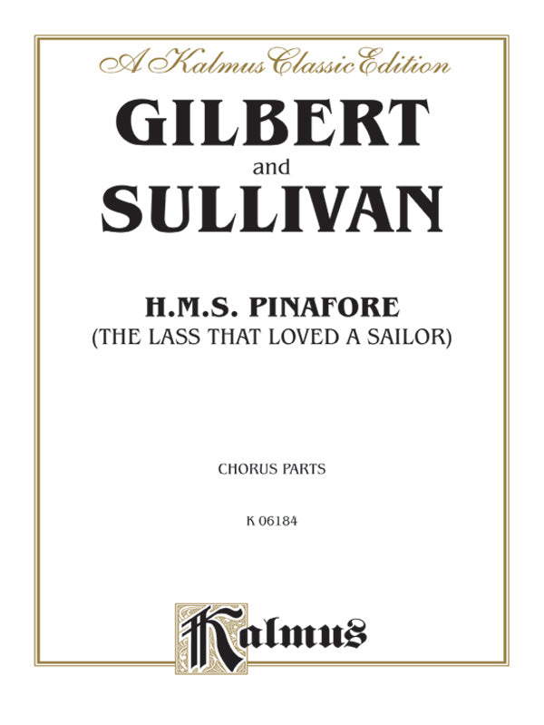 H.M.S. Pinafore (The Lass That Loved a Sailor) Cover Image