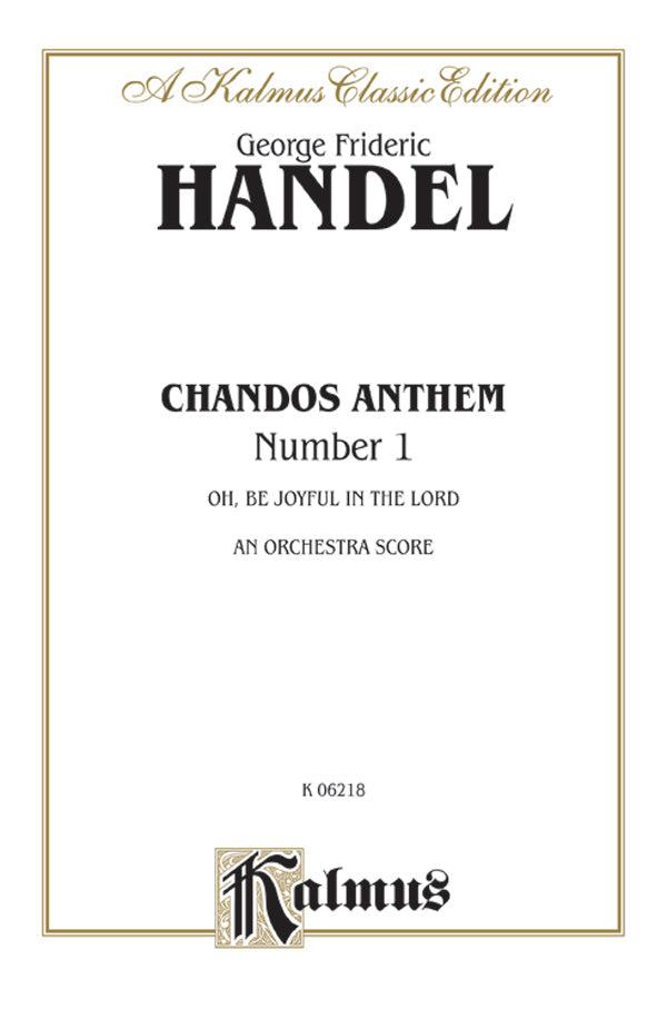 Chandos Anthem No. 1 - O Be Joyful in the Lord Cover Image