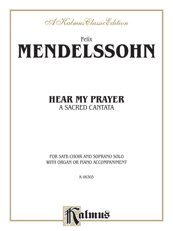 Hear My Prayer, A Sacred Cantata Cover Image