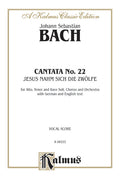 Cantata No. 22 -- Jesus nahm zu sich die Zwölfe (Jesus Gathered the Twelve to Himself) Cover Image