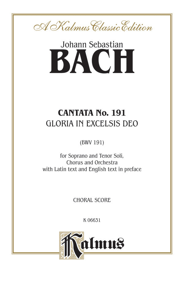 Cantata No. 191 -- Gloria in excelsis Deo (Glory to God in the Highest) Cover Image