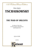 The Maid of Orleans, An Opera in Four Acts Cover Image