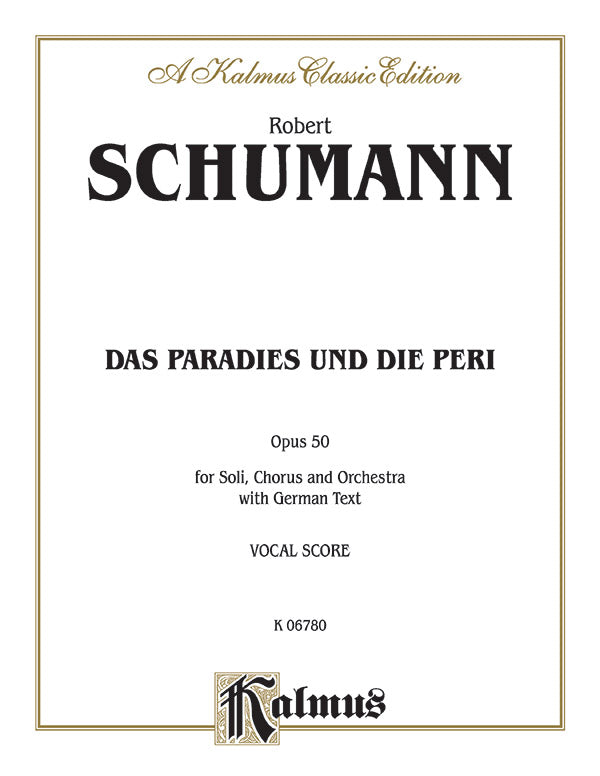 Das Paradies und die Peri (Paradis and the Peri), Opus 50 Cover Image