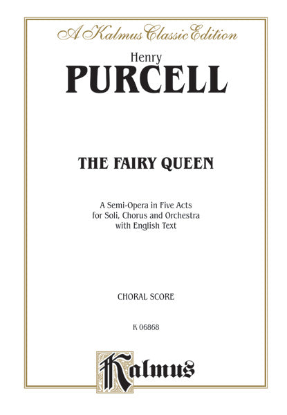 The Fairy Queen, A Semi-Opera in Five Acts Cover Image