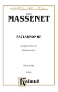 Esclarmonde, An Opera in Four Acts Cover Image