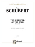 The Shepherd on the Rock (Der Hirt auf dem Felsen), Opus 129 Cover Image