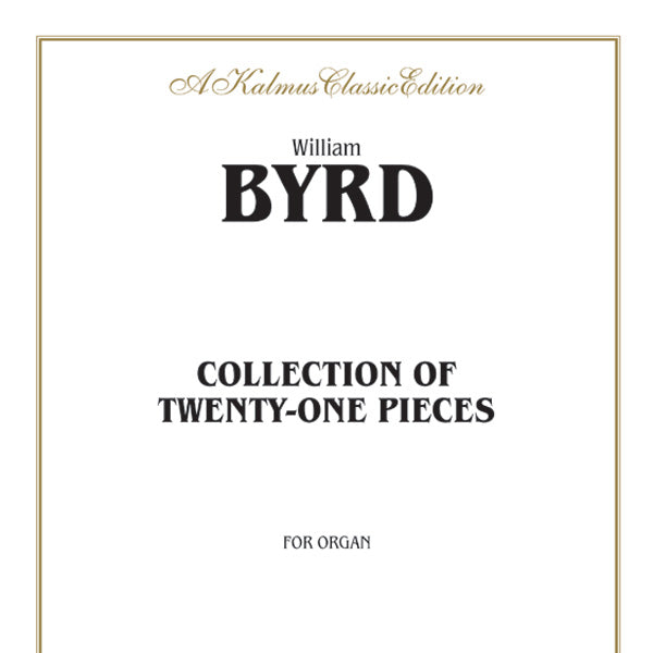 Byrd: 21 Pieces for the Organ (The Byrd Organ Book) Sheet Music Preview