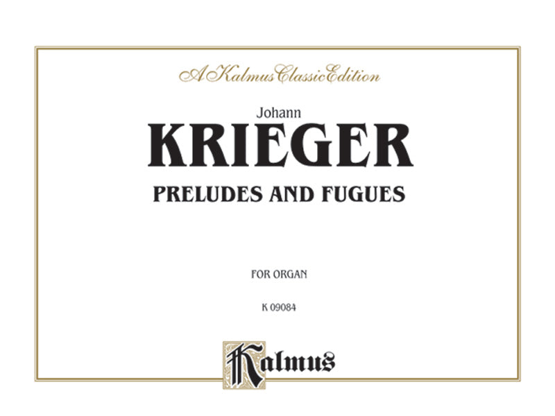 Krieger: Preludes and Fugues Sheet Music Preview
