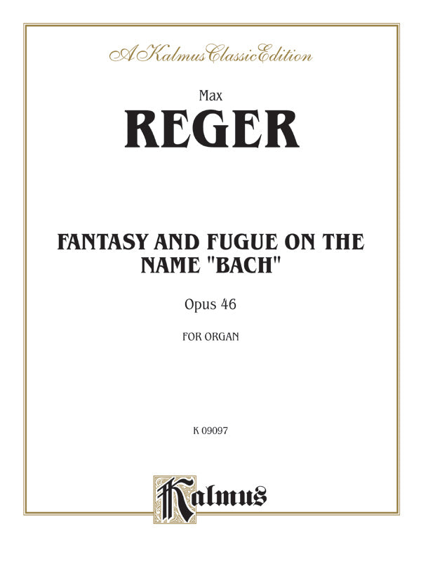 Reger: Fantasy and Fugue on the Name of Bach Sheet Music Preview