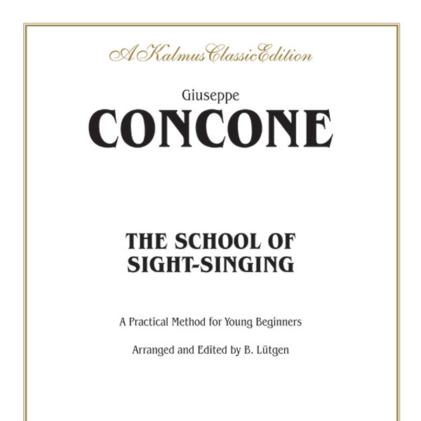 The School of Sight-Singing: Practical Method for Young Beginners (Lutgen) Cover Image