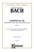 Cantata No. 29 -- Ir danken dir, Gott wir danken dir Cover Image