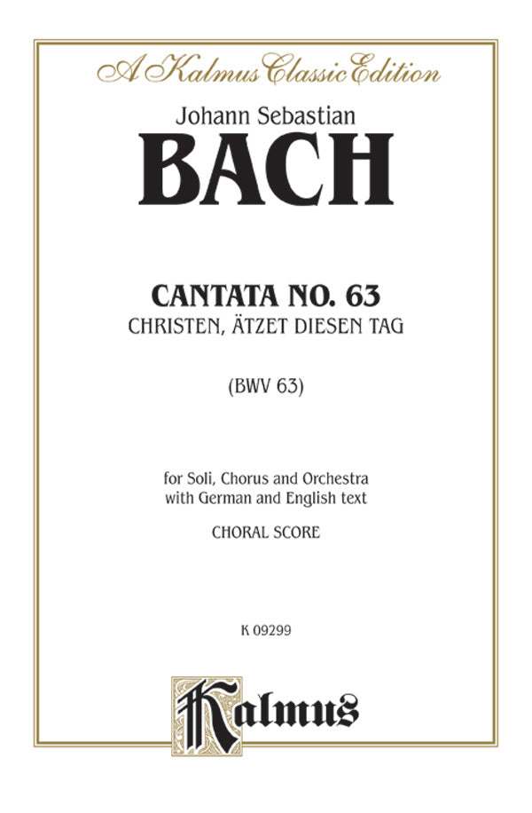 Cantata No. 63 -- Christen, atzet diesen Tag Cover Image