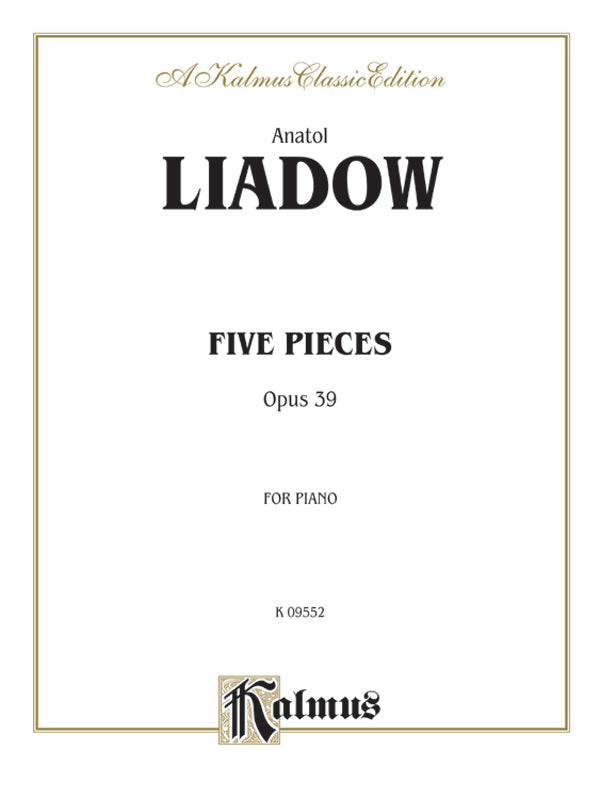 Liadov: Five Pieces, Op. 39 Sheet Music Preview
