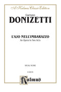 L'ajo nell'imbarazzo (The Tutor Embarrassed or The Tutor in a Jam), An Opera in Two Acts Cover Image