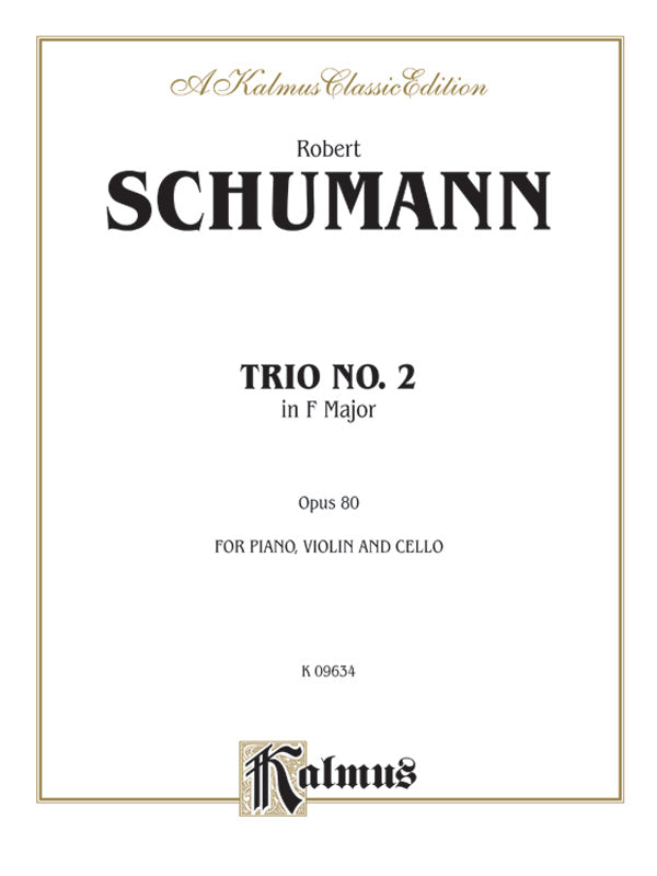 Schumann: Trio No. 2 in F Major, Op. 80 Sheet Music Preview