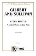 Utopia Limited, A Comic Opera in Two Acts Cover Image