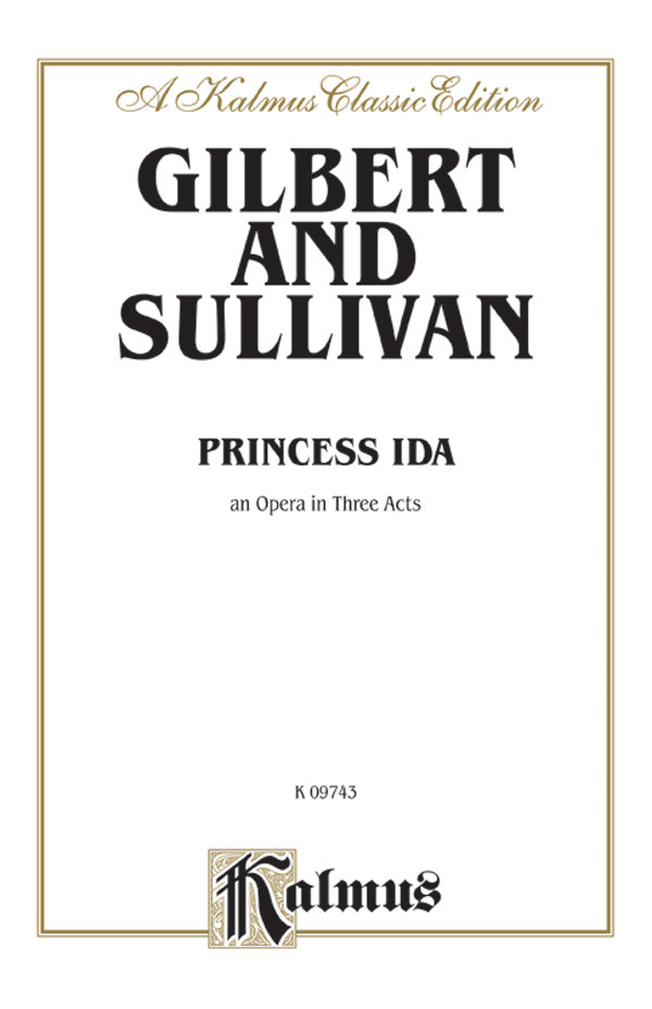 Princess Ida, An Opera in Three Acts Cover Image