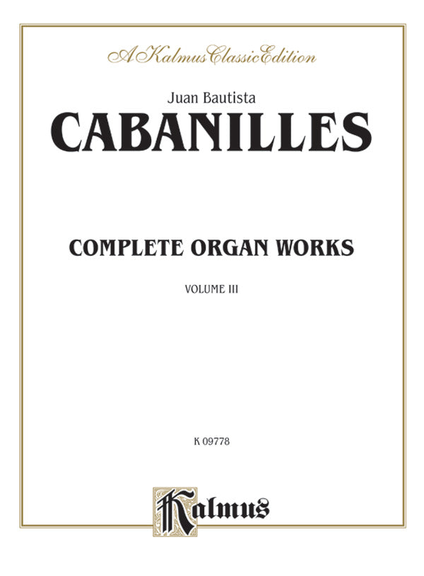Cabanilles: Complete Organ Works, Volume III Sheet Music Preview