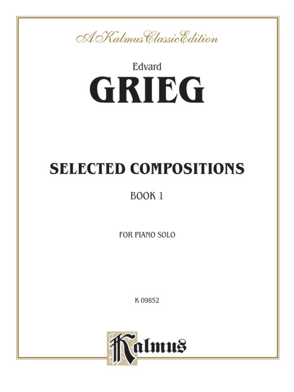 Grieg: Selected Compositions (Volume I) | Downloadable & Printable