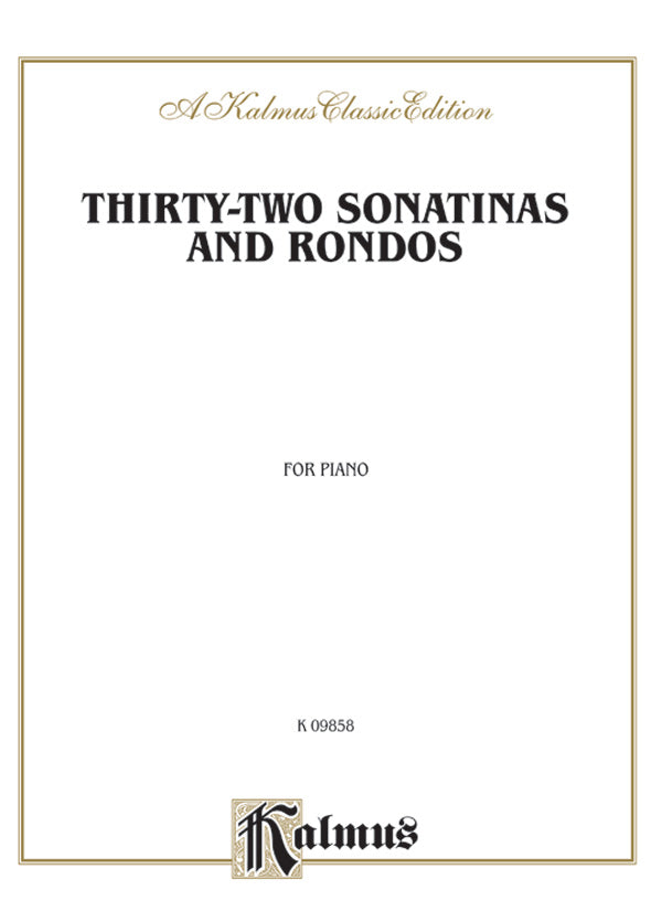 Thirty-Two Sonatinas & Rondos (Kleinmichel) Cover Image