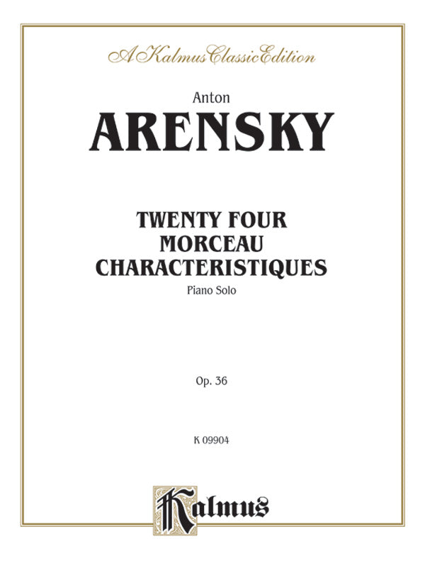 Arensky: Twenty-four Morceau Characteristiques, Op. 36 Sheet Music Preview
