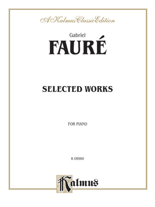 Fauré: Selected Works Sheet Music Preview