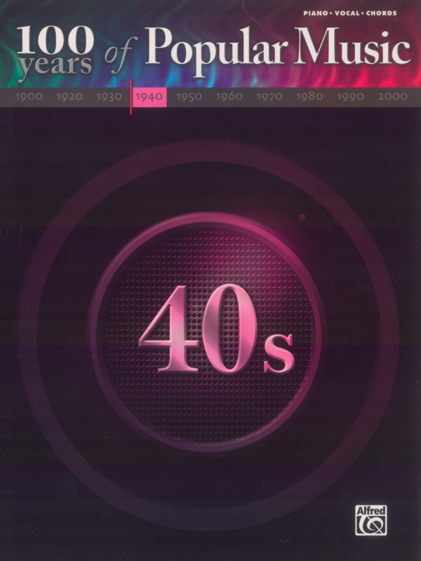 100 Years of Popular Music: 40s Cover Image