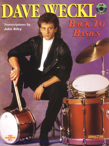 Dave Weckl: Back to Basics: Drumset Book & CD | John Riley | Sheet