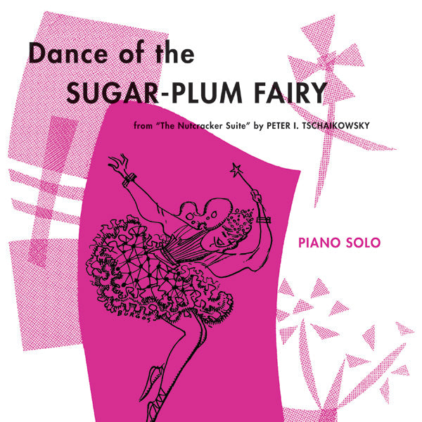 Dance of the Sugar-Plum Fairy (from <I>The Nutcracker Suite</I>) Cover Image