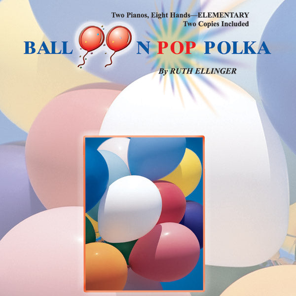 Balloon Pop Polka - Piano Quartet (2 Pianos, 8 Hands) Sheet Music Preview