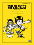 Take Me Out to the Ball Game Cover Image