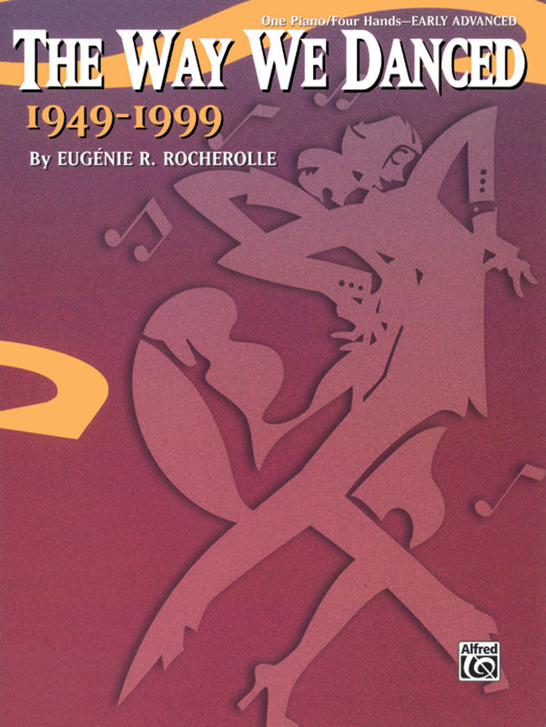 The Way We Danced 1949--1999 Cover Image