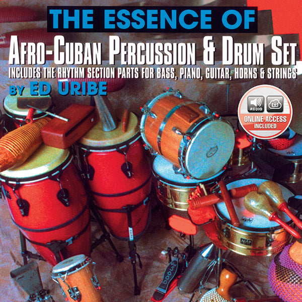 The Essence of Afro-Cuban Percussion & Drum Set Cover Image