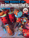 The Essence of Afro-Cuban Percussion & Drum Set Cover Image