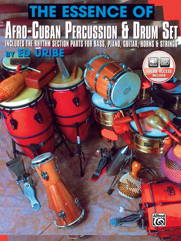 The Essence of Afro-Cuban Percussion & Drum Set Cover Image