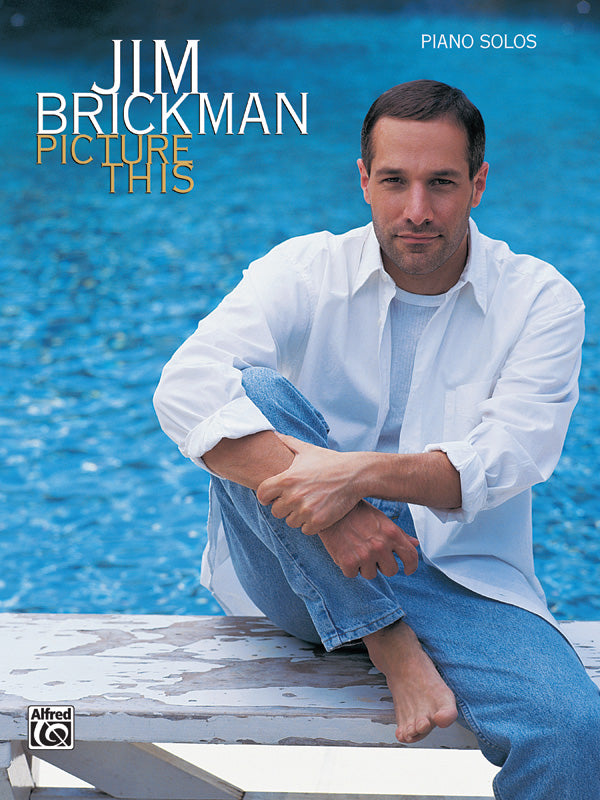 Jim Brickman: Picture This Cover Image