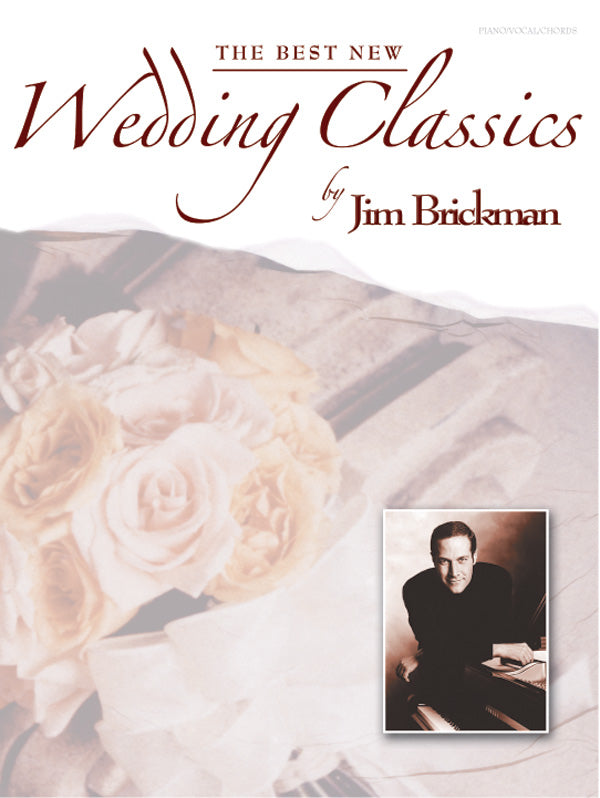 Jim Brickman: The Best New Wedding Classics Cover Image