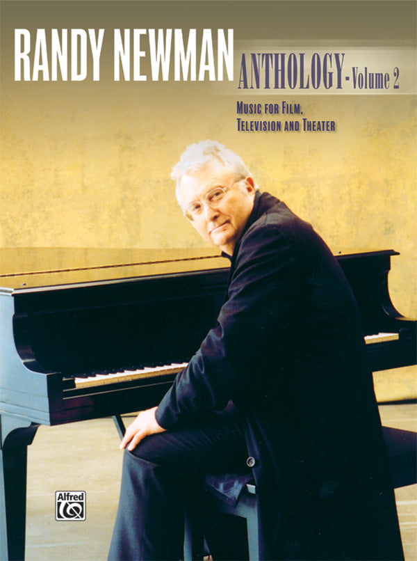 Randy Newman: Anthology, Volume 2: Music for Film, Television, and Theater Cover Image