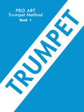 Pro Art Trumpet (Cornet) Method, Book I Cover Image