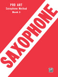 Pro Art Saxophone Method, Book I Cover Image