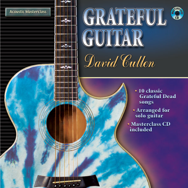 Acoustic Masterclass Series: David Cullen -- Grateful Guitar Cover Image