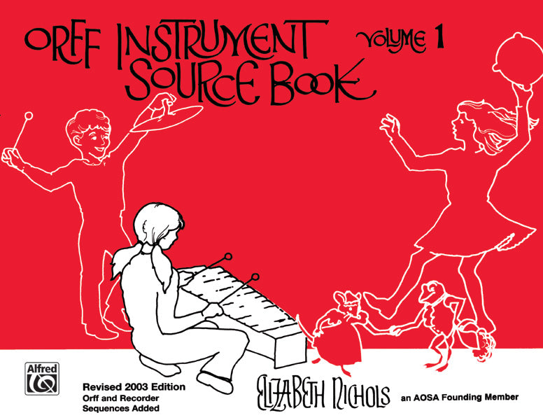 Orff Instrument Source Book, Volume 1 (Revised) Cover Image
