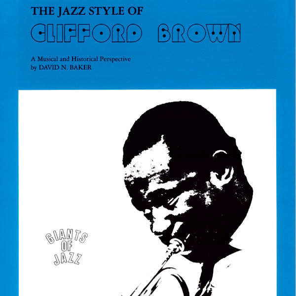 The Jazz Style of Clifford Brown Cover Image