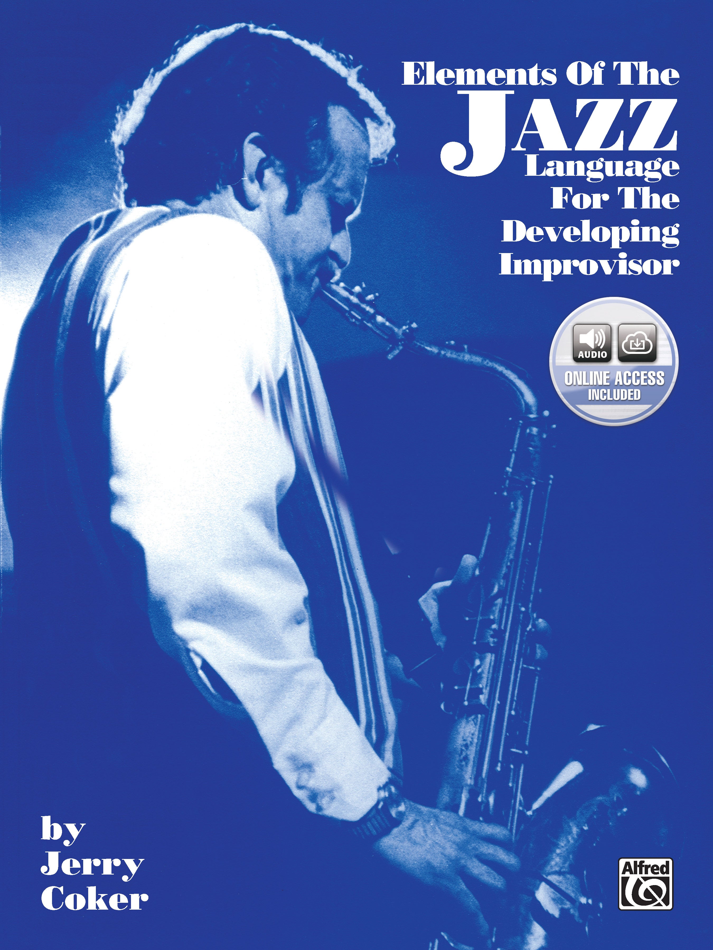 Elements of the Jazz Language for the Developing Improvisor Cover Image