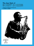 The Jazz Style of Sonny Rollins (Tenor Saxophone) Cover Image
