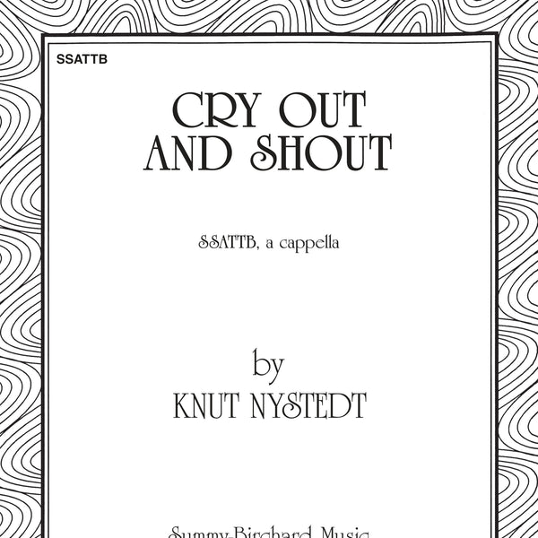 Cry Out and Shout Sheet Music Preview