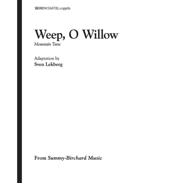 Weep, O Willow Sheet Music Preview
