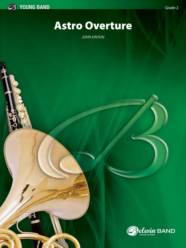 Astro Overture: Concert Band Conductor Score & Parts | John Kinyon