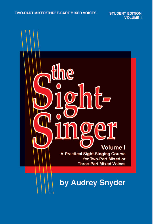The Sight-Singer, Volume I for Two-Part Mixed/Three-Part Mixed Voices Cover Image