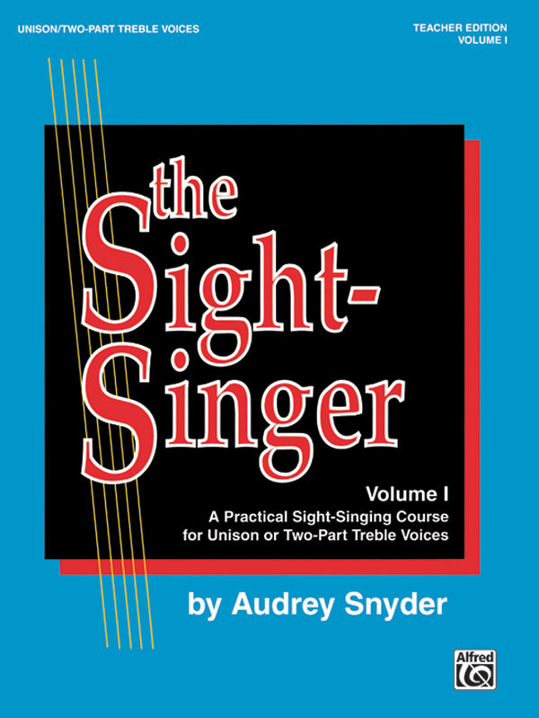 The Sight-Singer, Volume I for Unison/Two-Part Treble Voices Cover Image